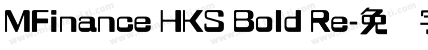 MFinance HKS Bold Re字体转换